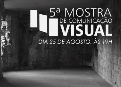Artes Visuais: Quinta Mostra de Comunicação Visual