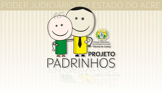 TJAC lança projeto “Padrinhos” no resgate à vida de crianças e adolescentes no Acre