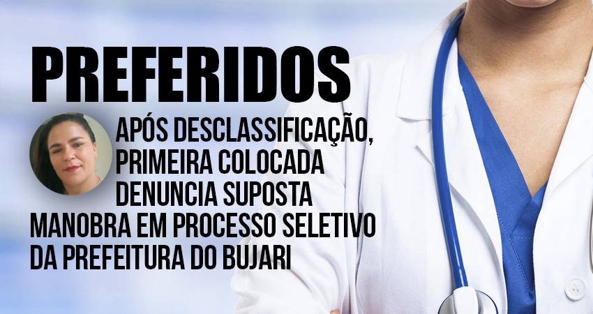 Após desclassificação, primeira colocada denuncia suposta manobra em processo seletivo da prefeitura do Bujari