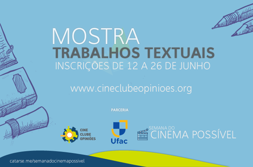 Cineclube Opiniões abre inscrições para Mostra de Trabalhos Textuais