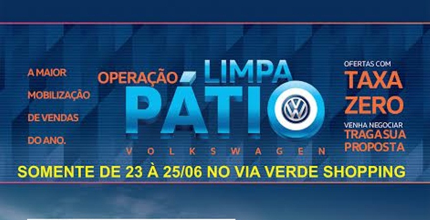 Feirão Limpa Pátio Volkswagen será realizado no estacionamento do Via Verde Shopping