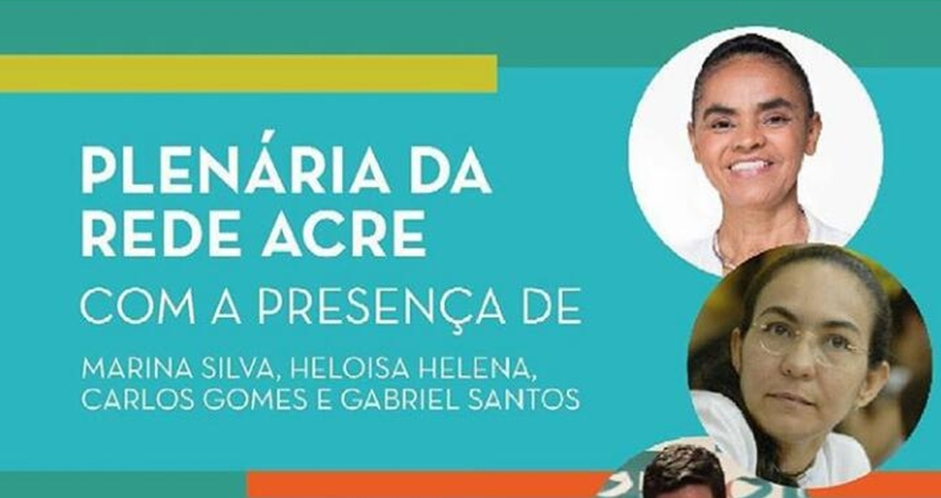 Rede realiza plenária no Acre com presença de Marina Silva e Heloísa Helena
