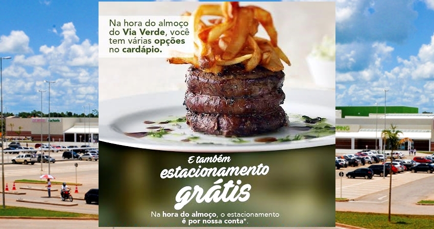 Imperdível: Campanha “Hora do Almoço” é prorrogada no Via Verde Shopping