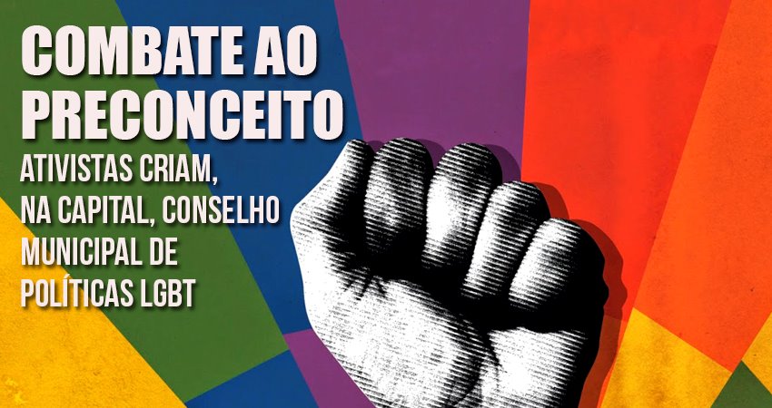 Ativistas criam, em Rio Branco, conselho municipal de políticas LGBT