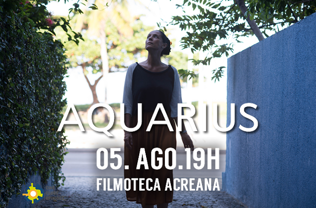 Cineclube Opiniões exibe o elogiado filme “Aquarius” em sessão gratuita neste sábado