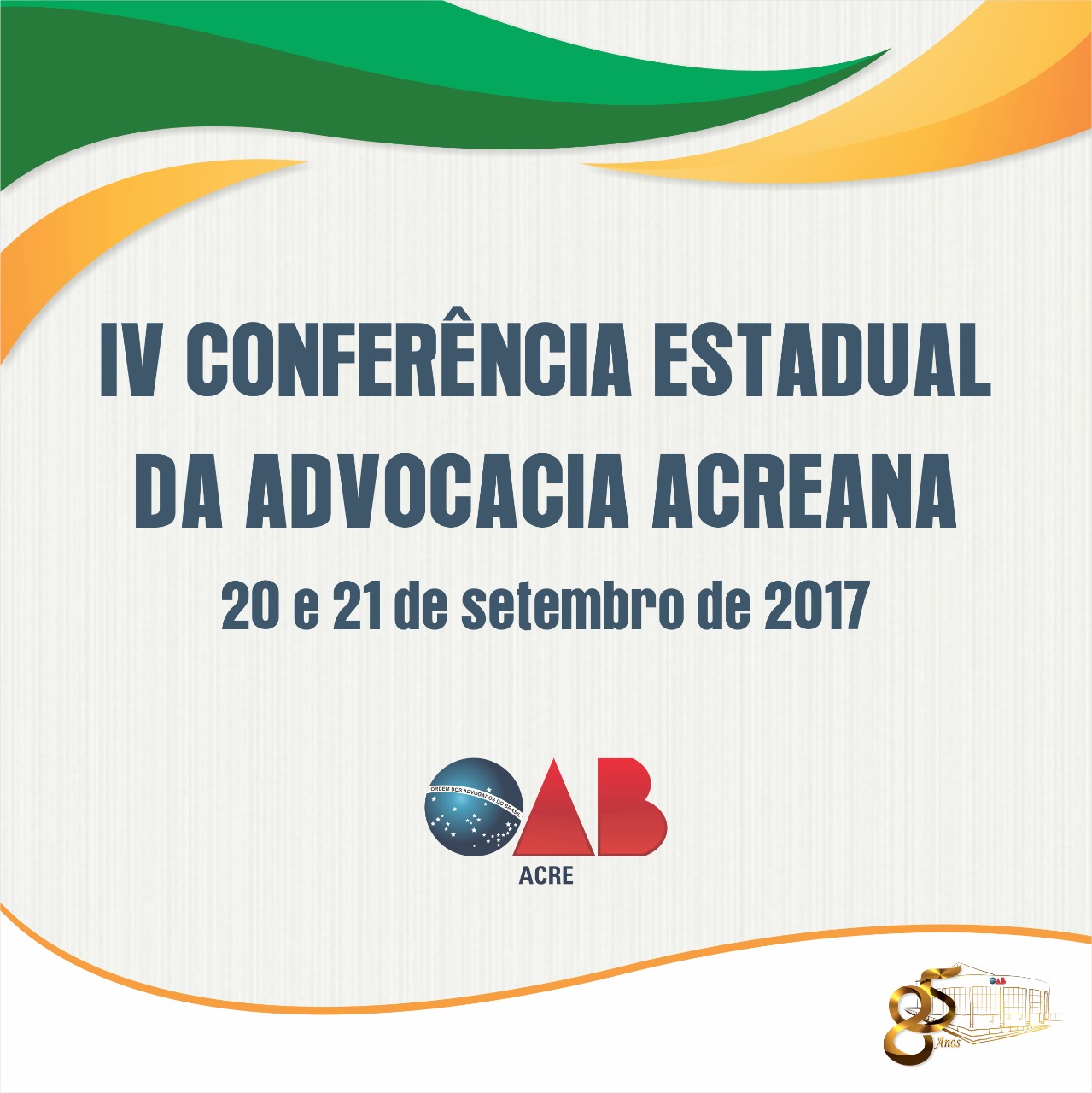 4ª Conferência Estadual da Advocacia Acreana será promovida pela OAB Acre