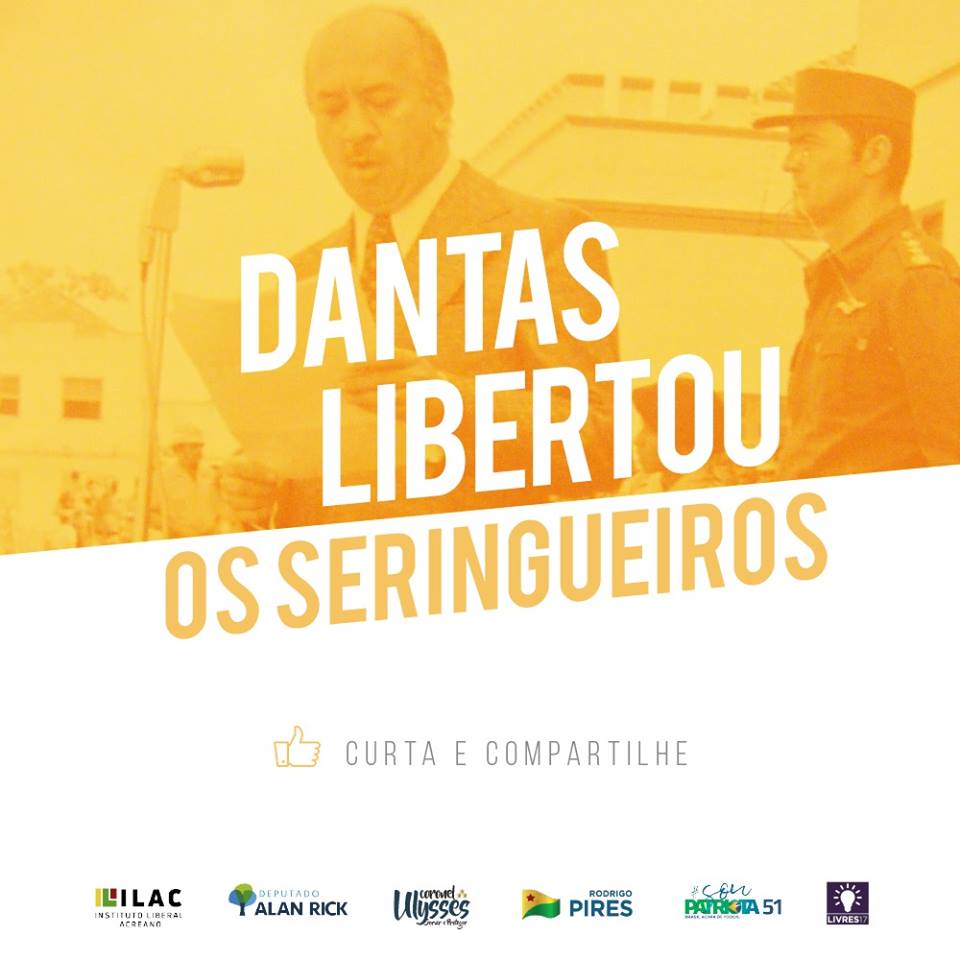 “O Governo Francisco Wanderley Dantas, apesar de difamado, libertou os Seringueiros”
