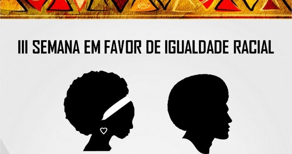 Ufac promove III Semana em Favor da Igualdade Racial em Rio Branco; confira