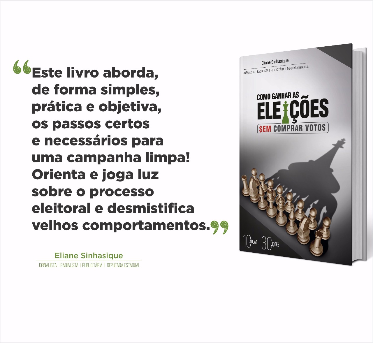 Deputada Eliane Sinhasique lança livro ensinando ganhar eleições sem comprar votos