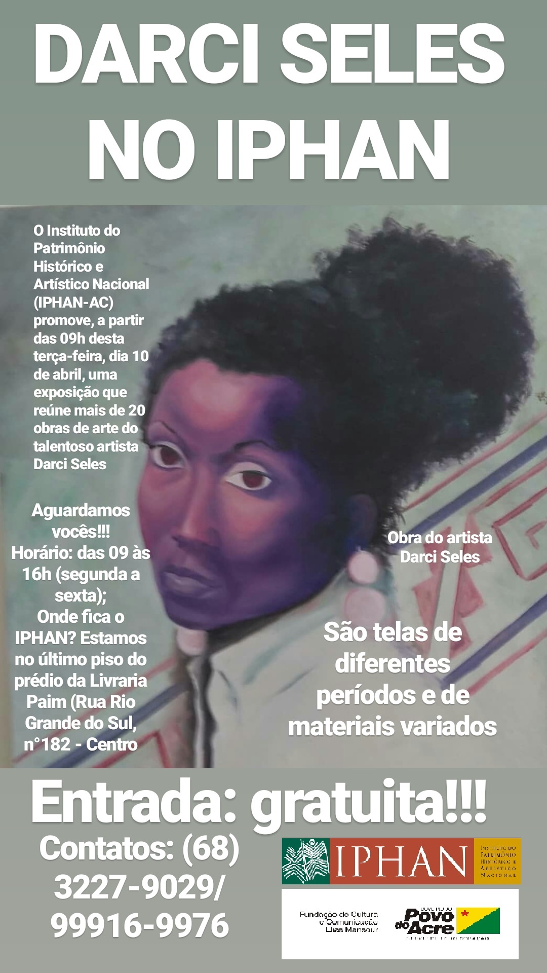 Obras do artista plástico Darci Seles estarão expostas no Iphan-Ac a partir de terça-feira