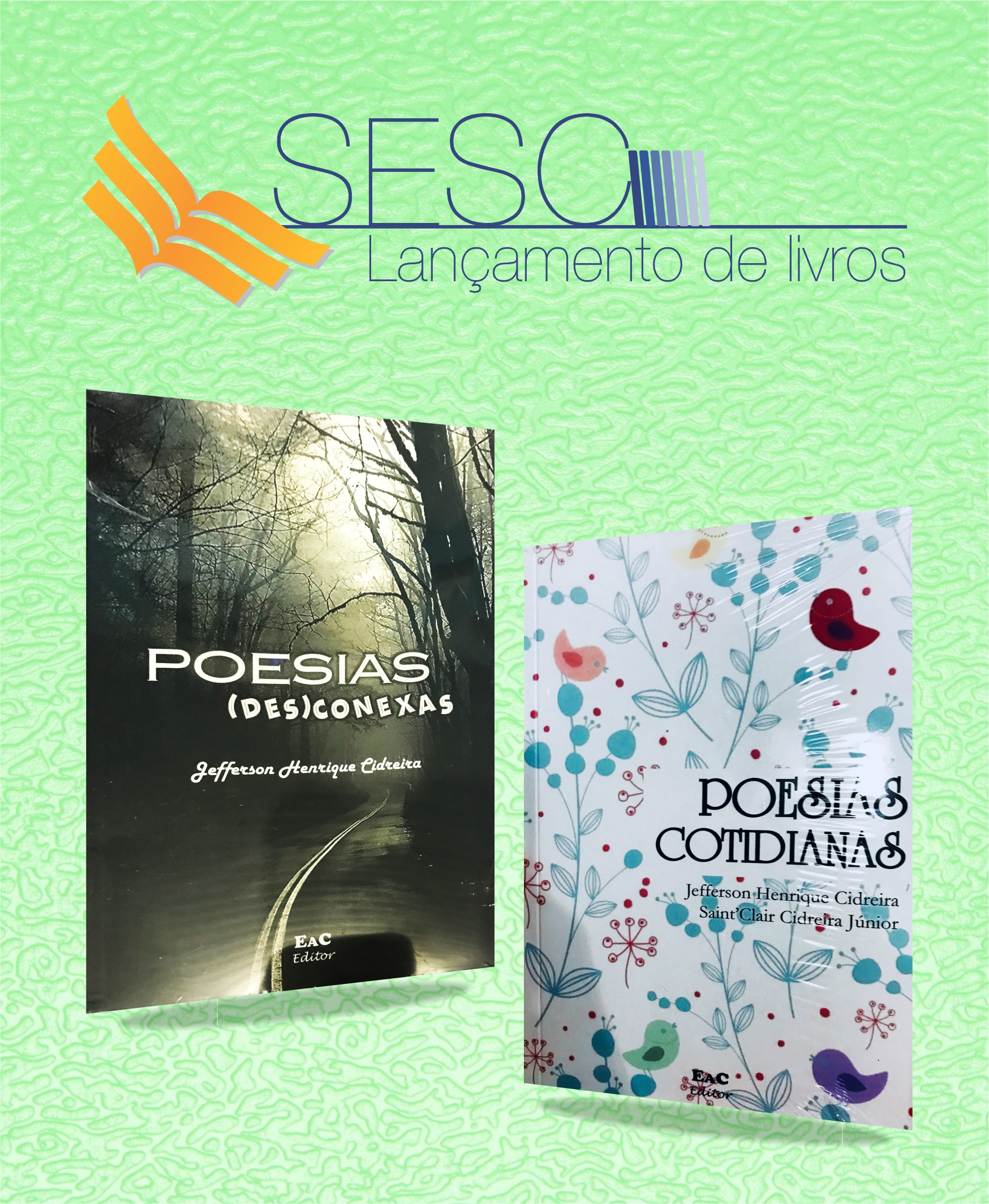 Sesc realiza lançamento de livros “Poesias (des)conexas” e “Poesias Cotidianas”