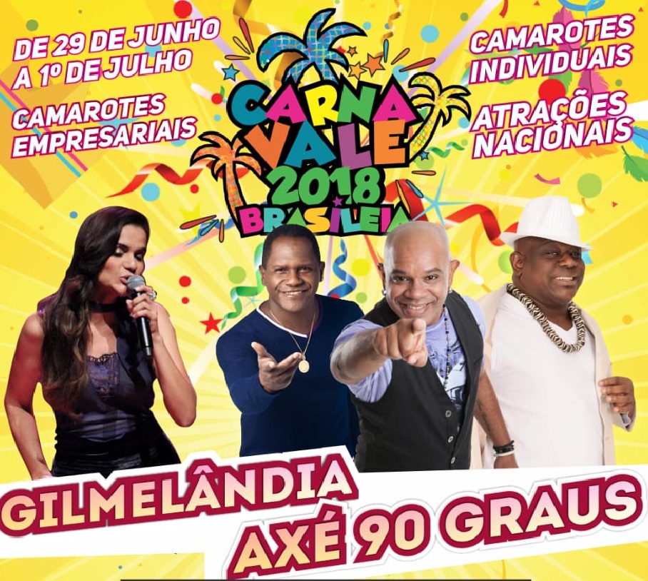 Gilmelândia e Axé 90 Graus serão destaques do CarnaVale 2018 em Brasileia