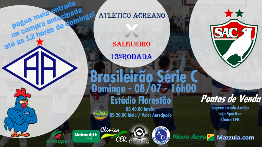 Ingressos para Atlético Acreano e Salgueiro-PE já estão disponíveis