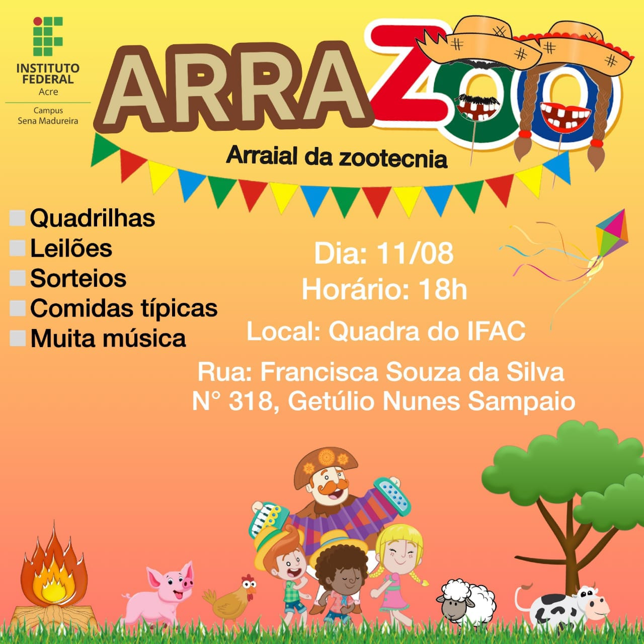 Alunos de Zootecnia do IFAC em Sena Madureira promovem I ArraZoo -Arraial Fora de Época