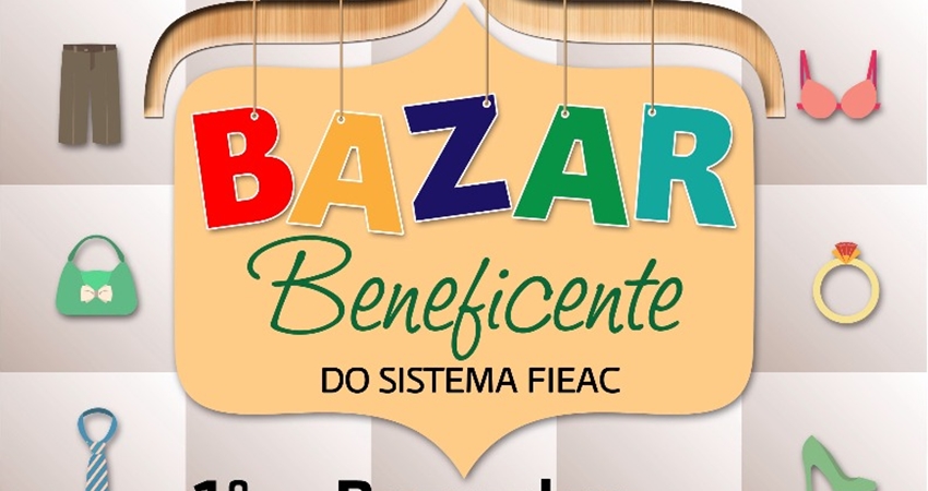 Projeto Anime: Sistema FIEAC realiza 1º Bazar Beneficente em dezembro