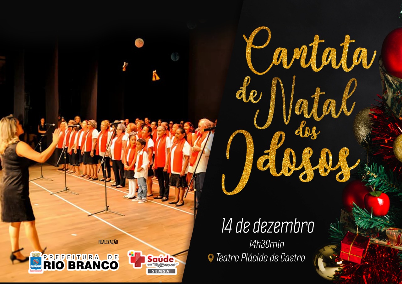Cantata de Natal dos Idosos será na sexta-feira, no Teatro Plácido de Castro