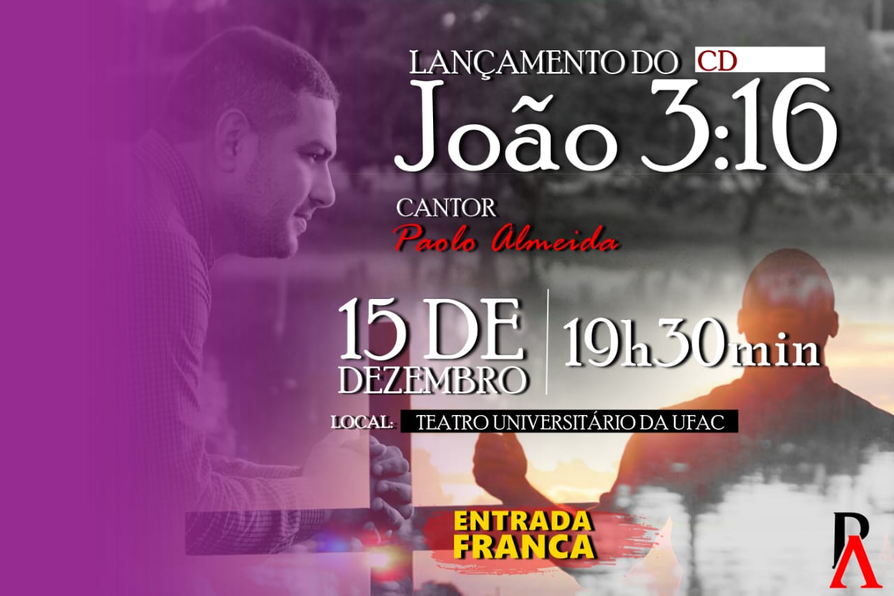Cantor Paolo Almeida lança CD com show gratuito no próximo final de semana na Ufac