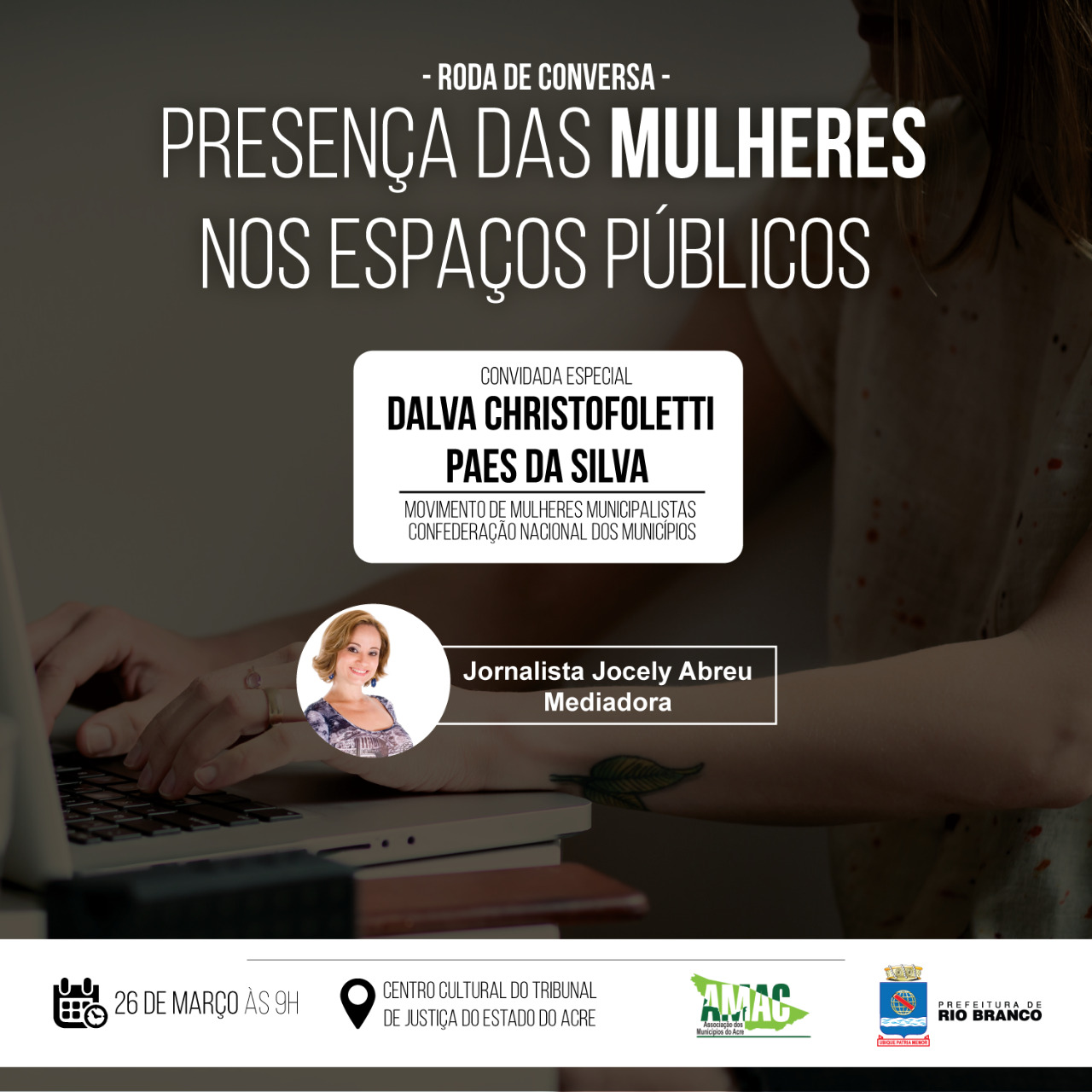 Bate-papo sobre mulheres nos espaços públicos acontece nesta terça-feira no Centro Cultural do TJ/AC