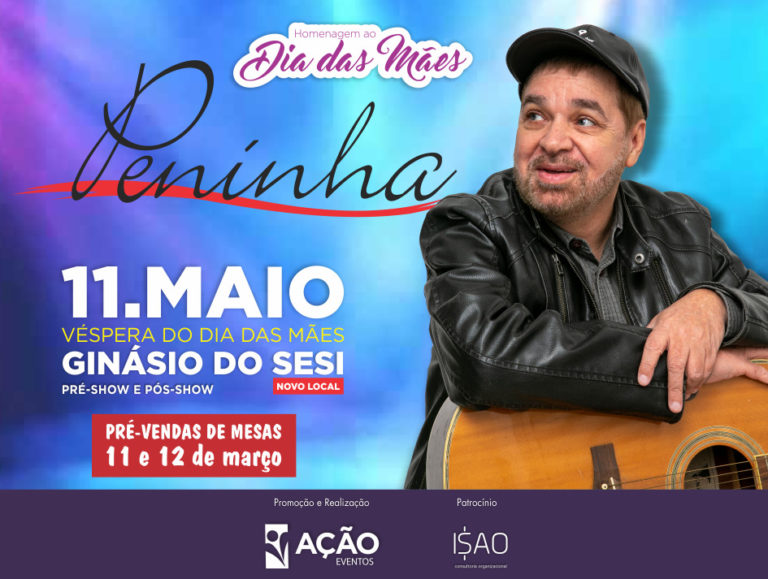 Ação Eventos anuncia show de Peninha em alusão ao dia das mães em Rio Branco