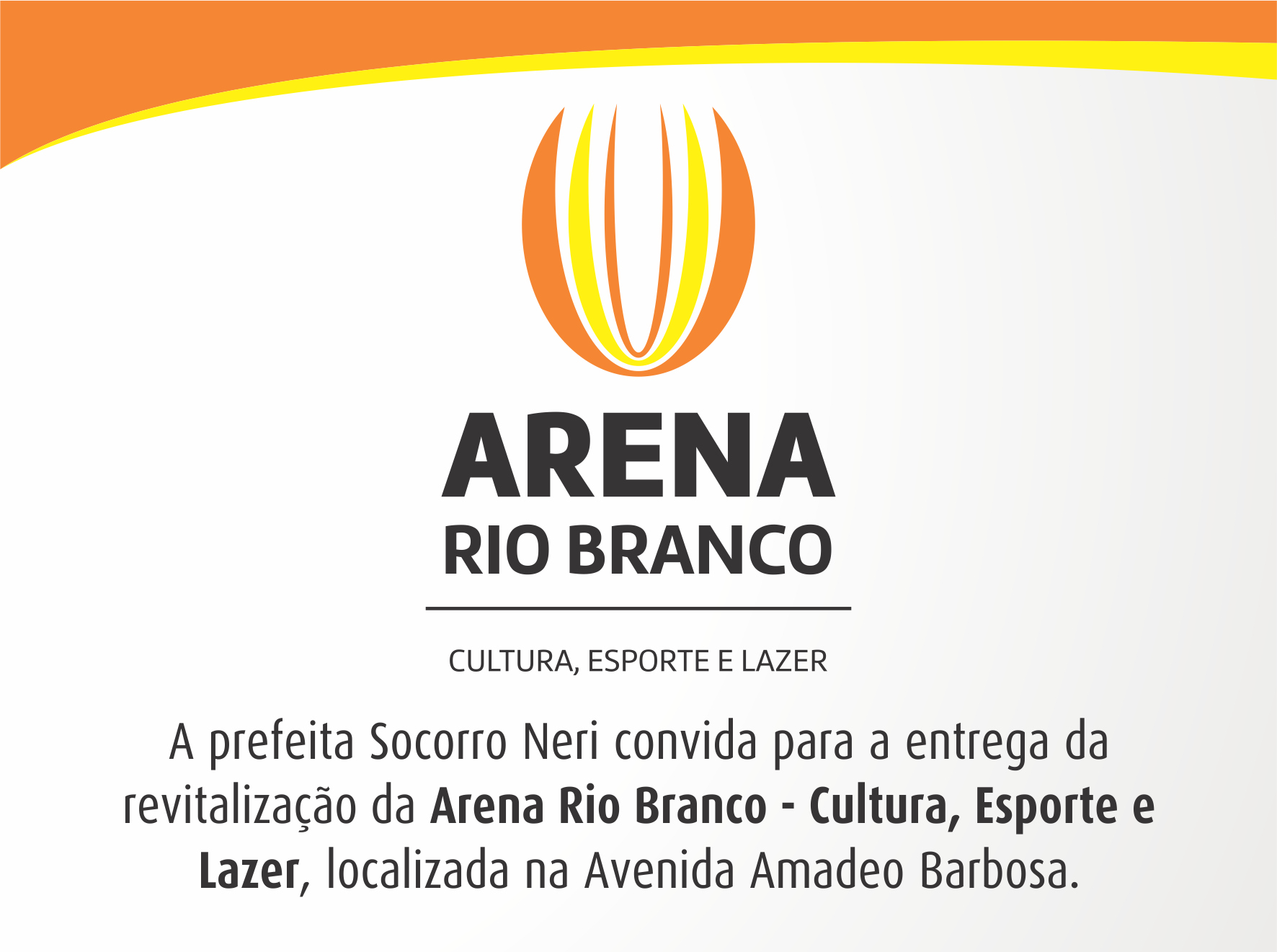 Prefeita Socorro Neri inaugura espaço Arena Rio Branco nesta sexta-feira