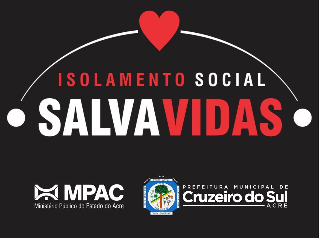 Prefeitura de Cruzeiro do Sul e MPAC selam parceria de campanha pelo isolamento social