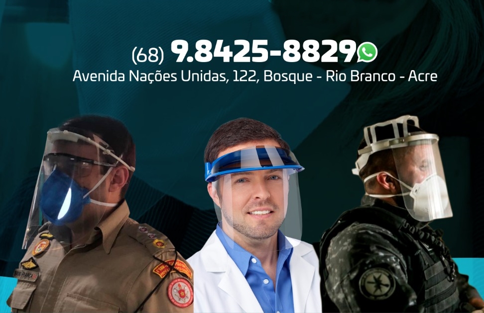Por apenas R$ 12, profissionais da Saúde e Segurança podem ter máscara Face Shield no Acre