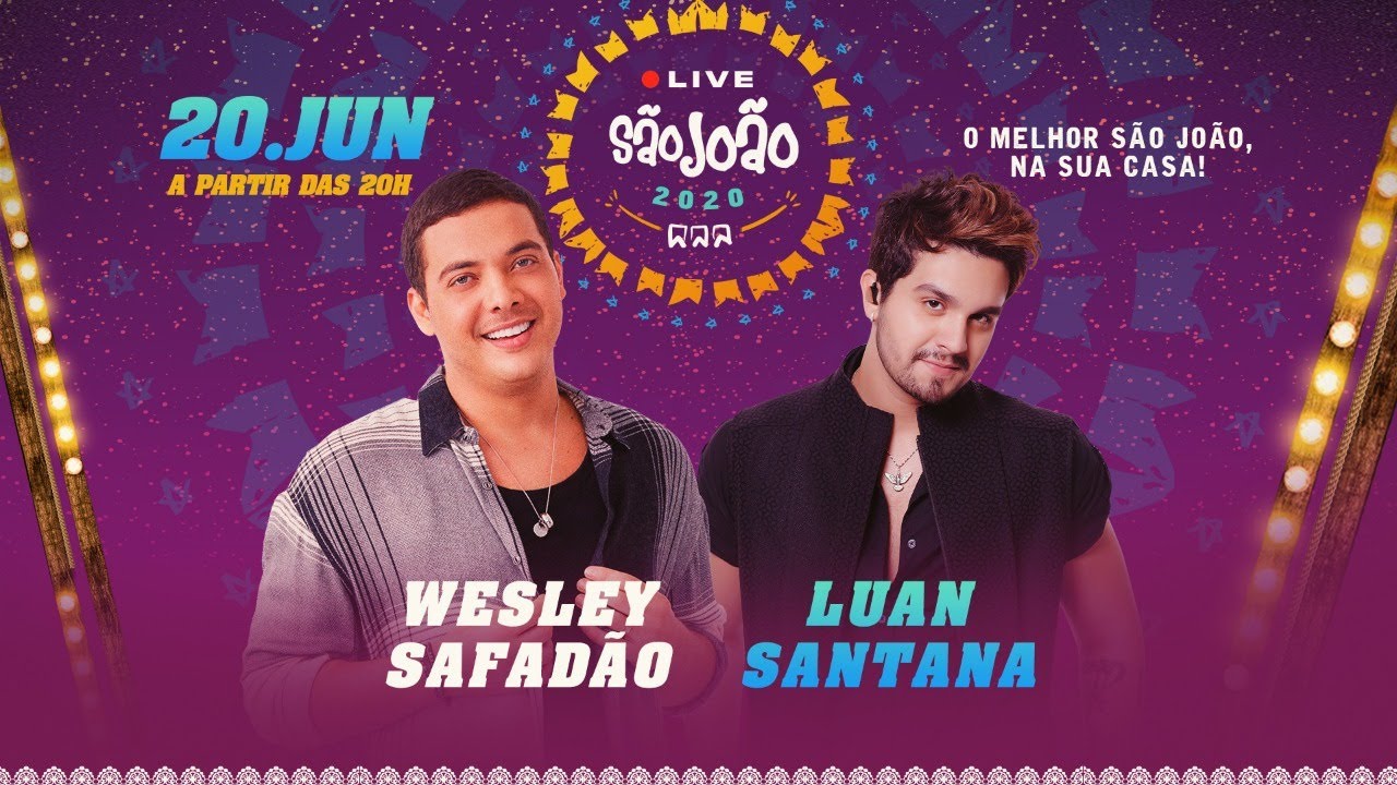 Saiba tudo sobre a live junina de Wesley Safadão e Luan Santana neste sábado