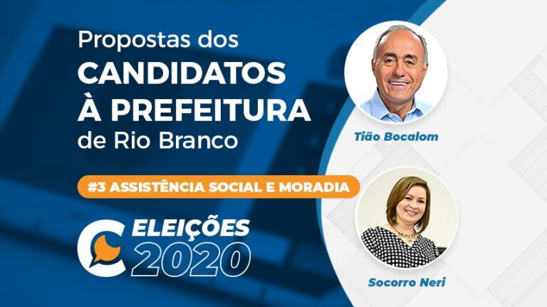 Saiba o que os candidatos planejam para Assistência Social e Moradia em Rio Branco