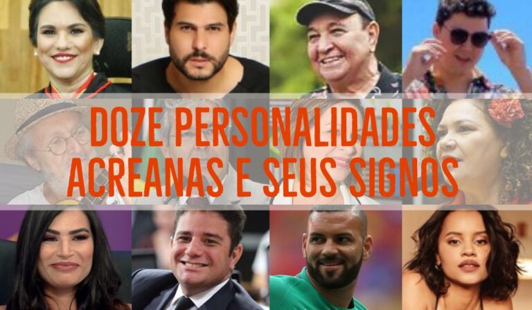 Exclusivo: Doze personalidades acreanas e seus signos; veja as previsões para 2021