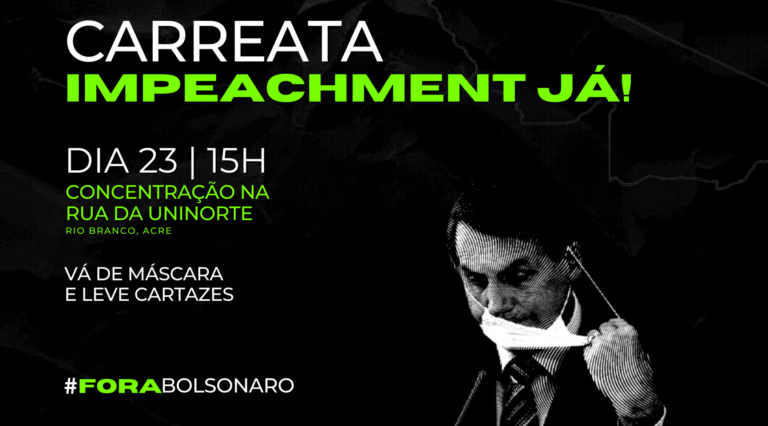 Carreata pelo impeachment de Bolsonaro ocorre neste sábado, em Rio Branco