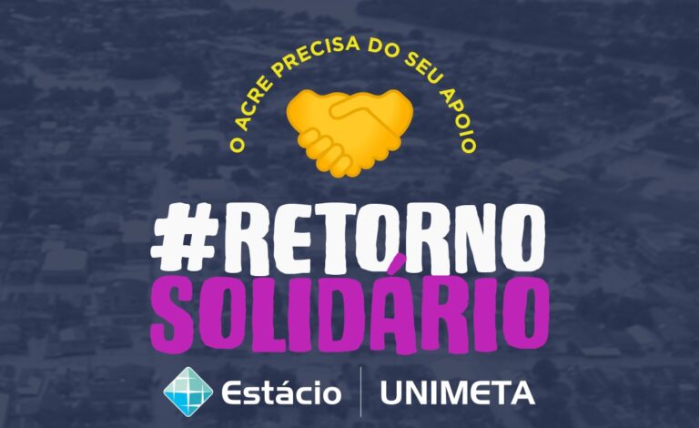 Centro Universitário Estácio Meta promove ação social “Retorno Solidário”