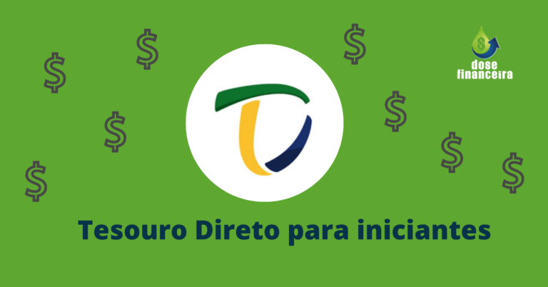 Entenda como funciona o ‘Tesouro Direto para iniciantes’ na coluna Dose Financeira