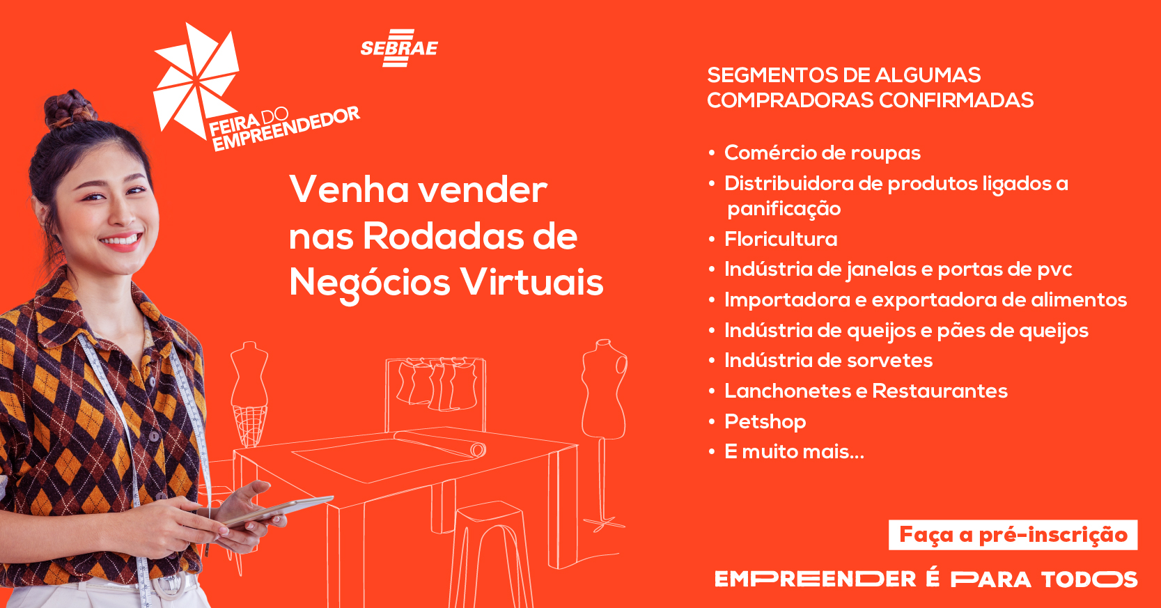 Feira do Empreendedor realizará Rodadas de Negócios para diversos segmentos Feira do Empreendedor realizará Rodadas de Negócios para diversos segmentos