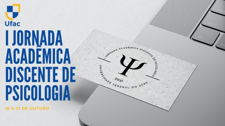 Ufac realiza I Jornada Acadêmica Discente de Psicologia