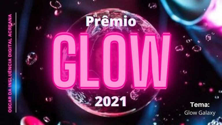 Glow premia influenciadores em 20 categorias do ramo digital nesta quinta; acompanhe pelo ContilNet