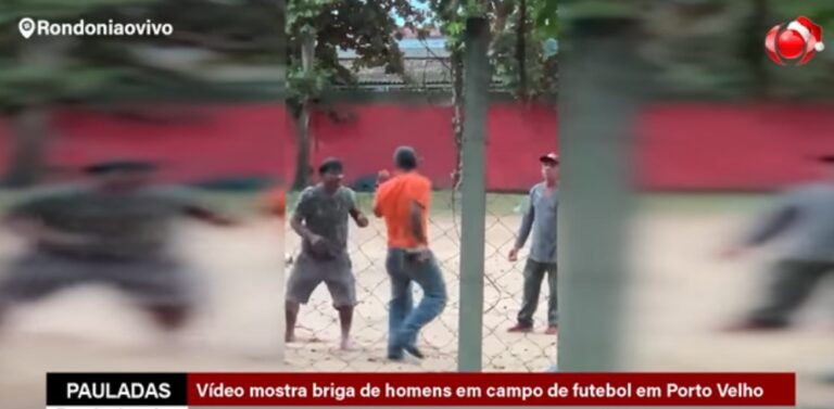 PAULADAS: Vídeo mostra briga de homens em campo de futebol em Porto Velho