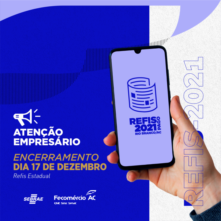 Fecomércio/AC alerta empresariado quanto à adesão ao Refis Estadual