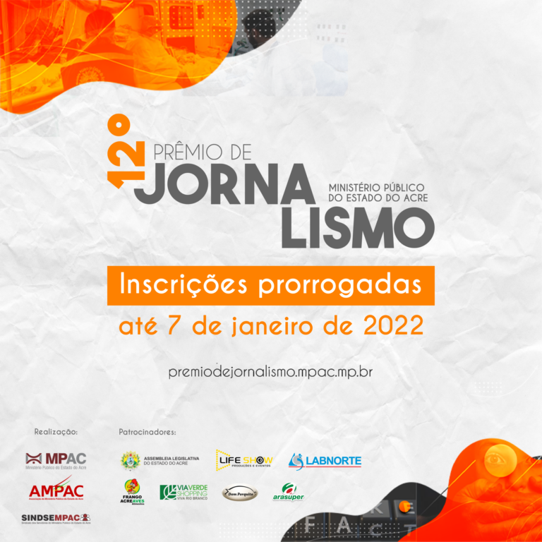 12ª edição do Prêmio de Jornalismo do Ministério Público do Acre tem inscrições prorrogadas