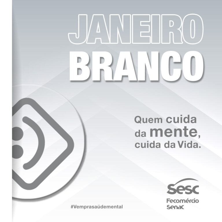 Janeiro Branco: mês de conscientização para os cuidados com a saúde mental