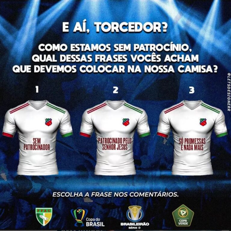 Sem apoio, time do AC abre votação por frase em camisa e viraliza na web: “Patrocinado pelo Senhor Jesus”