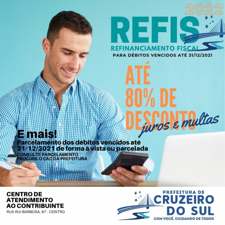 Prefeitura de Cruzeiro do Sul lança programa de refinanciamento fiscal para 2022