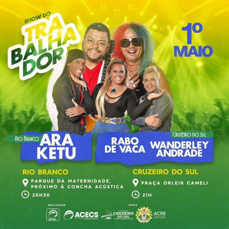 Ara Ketu, Rabo de Vaca e Wanderley Andrade: veja programação do Dia do Trabalhador em Rio Branco e interior