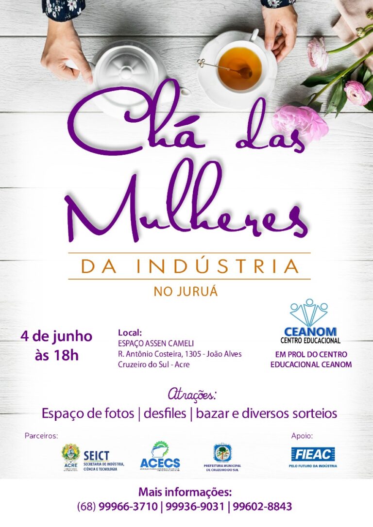 1º Chá das Mulheres da Indústria será realizado dia 4 de junho no Juruá