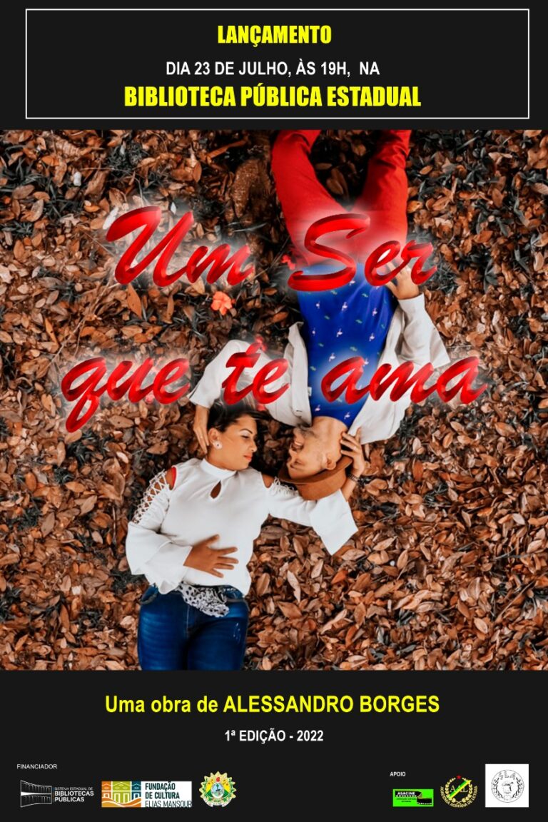 Escritor acreano Alessandro Borges lança obra Um Ser Que Te Ama neste sábado