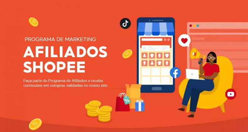 Afiliados Shopee: como se inscrever e ter uma renda mensal de mais de R$ 10 mil?