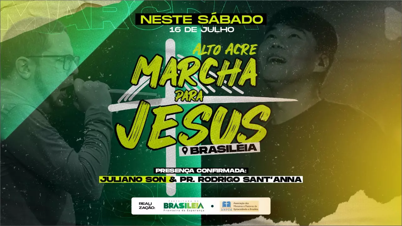 Brasileia sediará Marcha para Jesus no Alto Acre, neste sábado