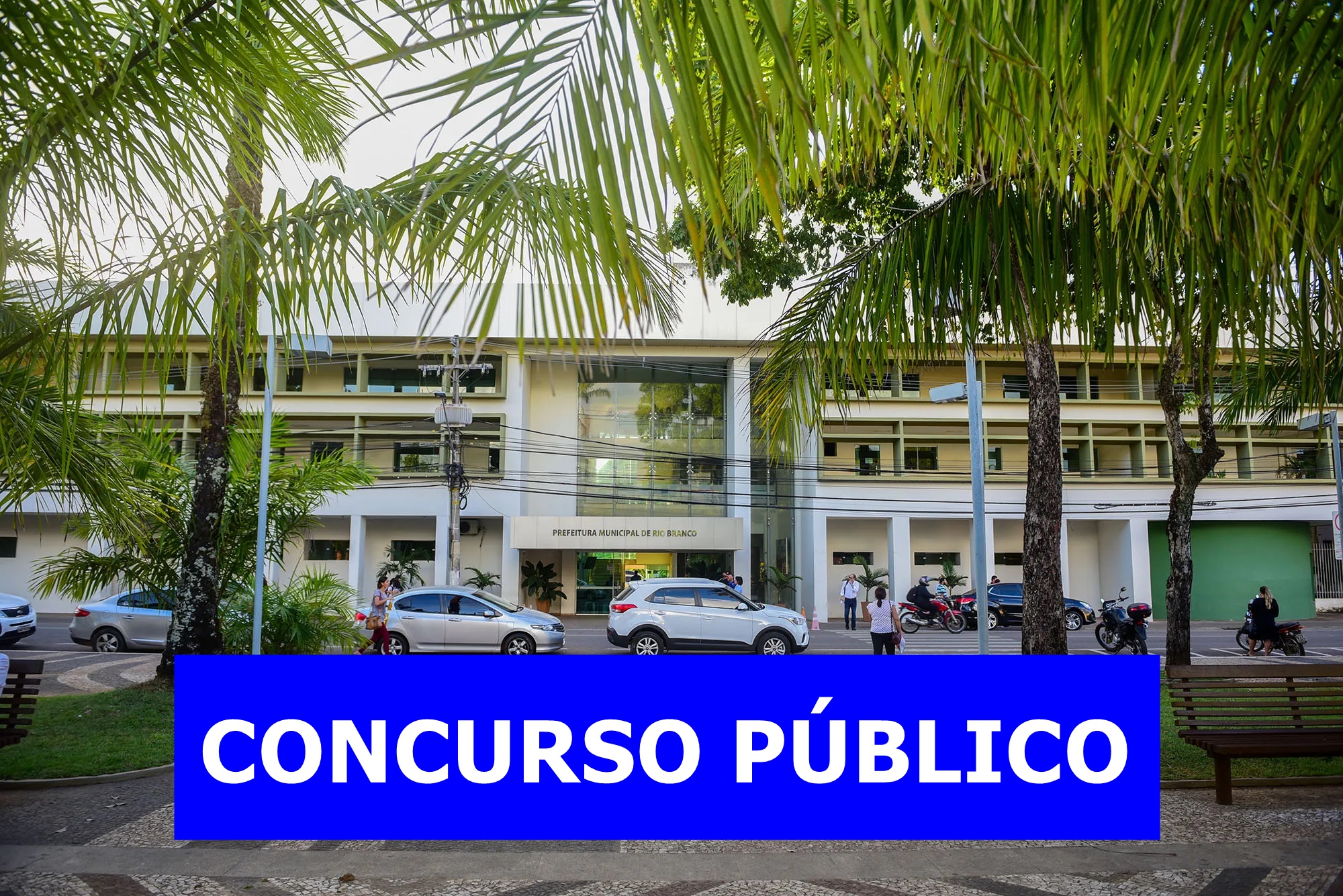 Prefeitura de Rio Branco: inscrições para processo seletivo encerram nesta semana