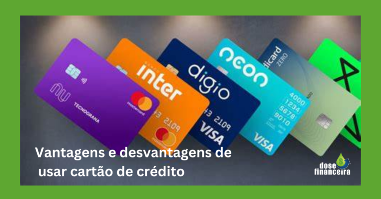 Dose Financeira: vantagens e desvantagens do cartão de crédito; saiba mais