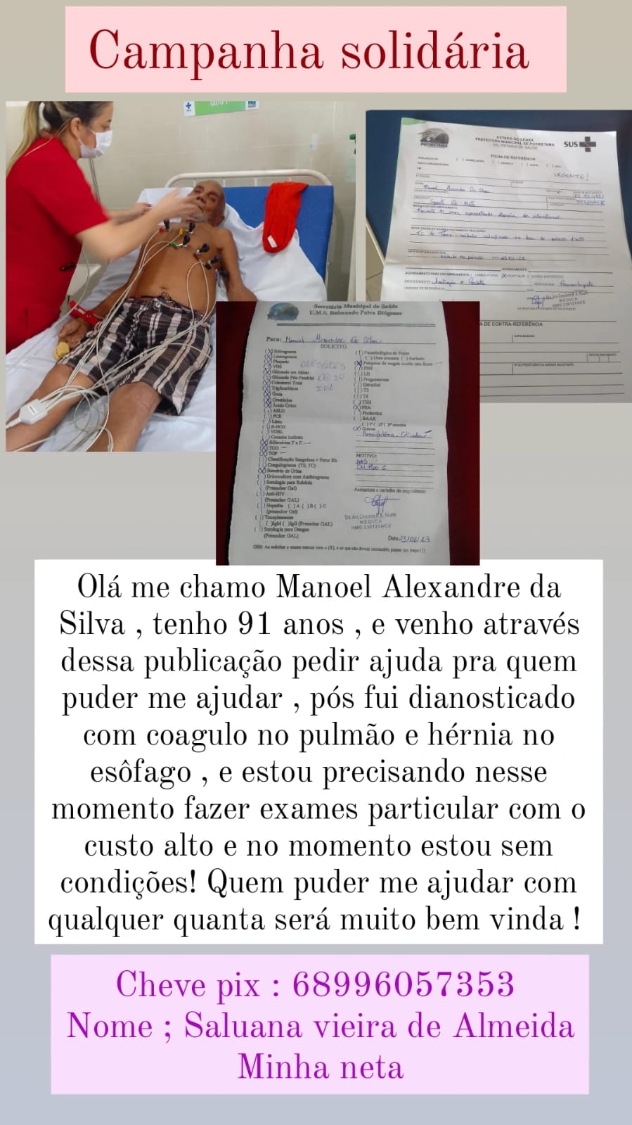 No Ceará, família de acreano de 91 anos pede ajuda para custear tratamento de coágulo