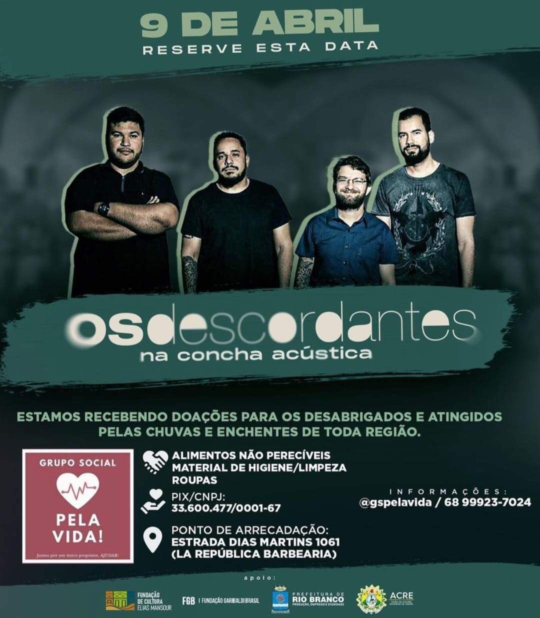 Banda Os Descordantes faz show em Rio Branco para arrecadar doações